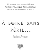 À boire sans péril...