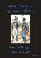 Austria-Hungary Military Uniforms Reference Collection