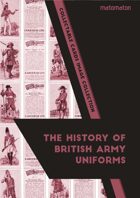 The History Of British Army Uniforms Collectable Cards Image Collection