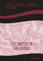 The British In The Crimea: Maps Collection