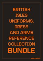 British Isles Uniforms, Dress & Arms Reference Collections [BUNDLE]