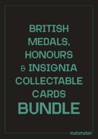 British Medals, Honours & Insignia Collectable Cards [BUNDLE]