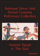 Ancient Egypt & The East: National Dress & Period Costume Reference Collection