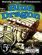 Handy Hoard of Treasure: Blue Dragon