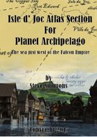 Isle d' Joc Atlas Section for Planet Archipelago