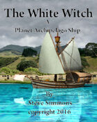 The White Witch a Planet Archipelago Pirate Ship