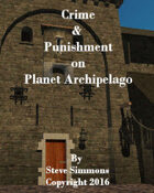 Crime & Punishment on Planet Archipelago
