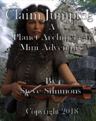 Claim Jumping A Planet Archipelago mini adventure
