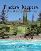 Finders Keepers A Planet Archipelago mini-adventure