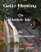 Gatto Hunting on Dunbar Island