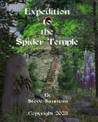 Expedition to the Spider Temple
