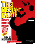 Fold-Up Miniatures for This Defiant Earth: Atomic Age Sci-Fi/Horror Roleplaying
