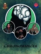 Chronomancer - For 5th Edition