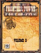 Frontier Towns: Fort Griffin Volume 2