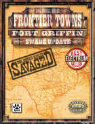 Frontier Towns: Fort Griffin Savaged