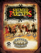 Savaged Pardners Vol 3