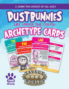 Dustbunnies: Archetype Cards