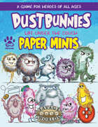 Dustbunnies: Paper Minis