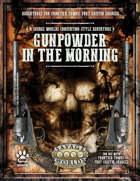 Gunpowder in the Morning