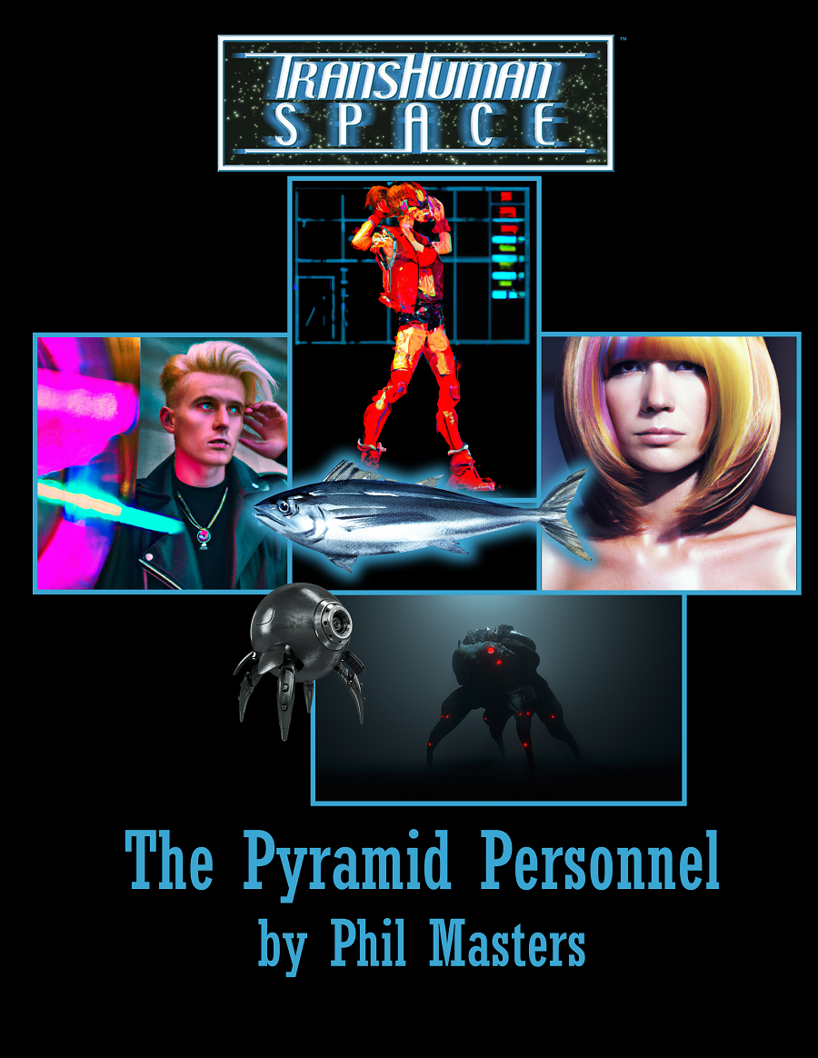 Transhuman Space: The Pyramid Personnel - Phil Masters | DriveThruRPG