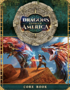 Dragons Conquer America: Core Book