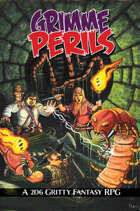 Grimme Perils: 2D6 Gritty Fantasy