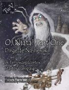 O, Niata! Part One; Dirge de Nasherok