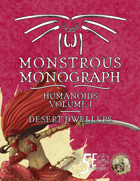 Monstrous Monograph: Humanoids Volume I