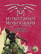 Monstrous Monograph: Undead Volume I