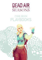 Dead Air: Seasons - Archetype Playbooks (Core Book) [ENG]