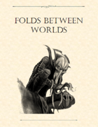 Adventure Framework 33: Folds Between Worlds