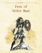 Adventure Framework 57: Fens of Molot Baat