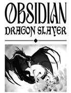 Obsidian Dragon Slayer