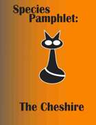 The Pith Agency: Species Pamphlet the Cheshire