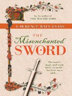 The Misenchanted Sword: A Legend of Ethshar