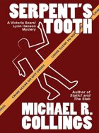 Serpent's Tooth: A Victoria Sears/Lynn Hanson Mystery