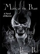 Mark of the Beast: A Novel of Horror
