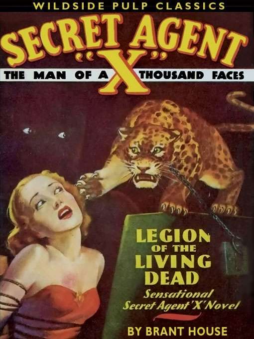 Secret Agent X: Legion of the Living Dead: Legion of the Living Dead ...