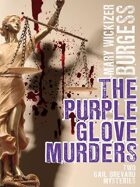 The Purple Glove Murders: Two Gail Brevard Mysteries