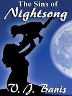 The Sins of Nightsong: The Nightsong Saga, Book Three