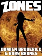 Zones: A Science Fiction Novel