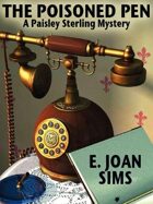 The Poisoned Pen: A Paisley Sterling Mystery
