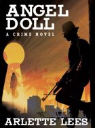 Angel Doll: A Crime Novel