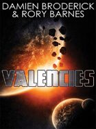 Valencies: A Science Fiction Novel