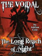 The Long Reach of Night: The Voidal, Vol. 2