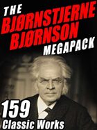The Bjørnstjerne Bjørnson Megapack: 159 Classic Works