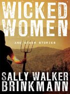 Wicked Women and Other Stories