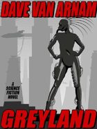 Greyland: A Science Fiction Novel