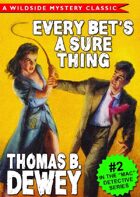 Every Bet's a Sure Thing: Mac Detective Series #2