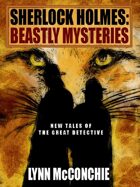 Sherlock Holmes — Beastly Mysteries